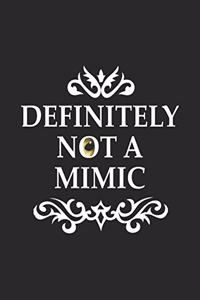 Definitely not a Mimic