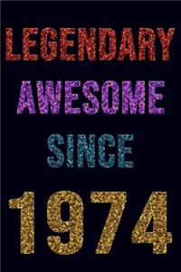 Legendary Awesome Since 1974 Notebook Birthday Gift