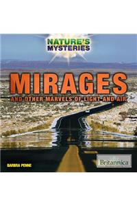 Mirages and Other Marvels of Light and Air