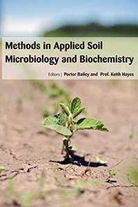 METHODS IN APPLIED SOIL MICROBIOLOGY AND BIOCHEMISTRY