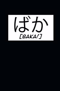 Baka !