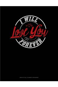 I Will Love You Forever