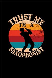 Trust Me I'm A Saxophonist