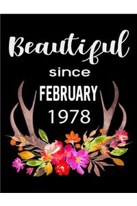 Beautiful Since February 1978