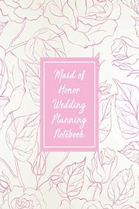Maid Of Honor Wedding Planning Notebook