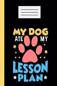 My Dog Ate My Lesson Plan