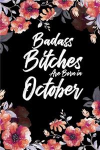 Badass Bitches Are Born In October