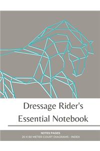 Dressage Rider's Essential Notebook