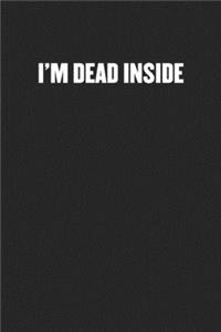 I'm Dead Inside