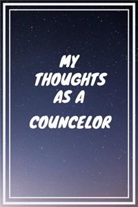 My thoughts as a Councelor