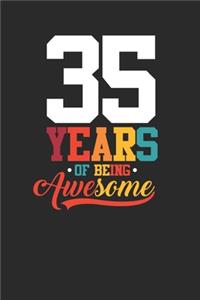 35 Years Of Being Awesome