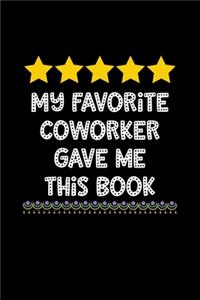 My Favorite Coworker Gave Me This Book