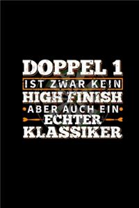 Doppel 1 High Finish