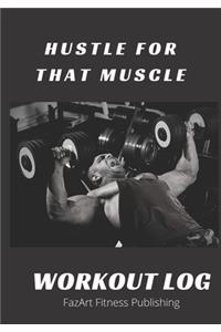 Hustle for the Muscle Workout Log