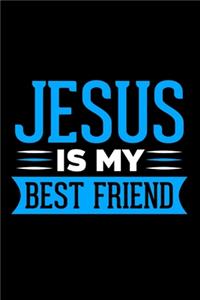 Jesus Is My Best Friend - Inspirational Journal/Notebook