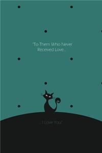 I love You Notebook, Blank Write-in Journal, Dotted Lines, Wide Ruled, Medium (A5) 6 x 9 In (Olive Green)