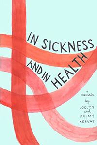 In Sickness and in Health