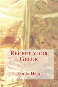 Recept voor Geluk