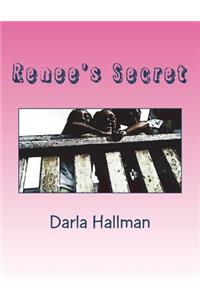 Renee's Secret: Making Your Child Aware of Sexual Predators