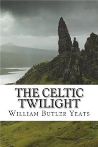 The Celtic Twilight