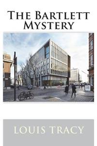 The Bartlett Mystery