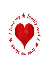 I Love My Family and I Love My Steak