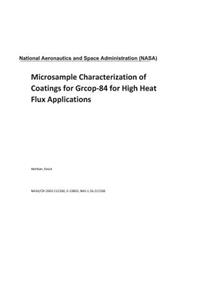 Microsample Characterization of Coatings for Grcop-84 for High Heat Flux Applications