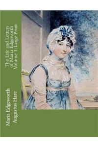 The Life and Letters of Maria Edgeworth Volume 1