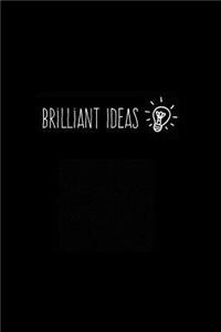 Brilliant Ideas