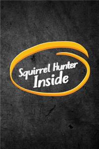 Squirrel Hunter Inside