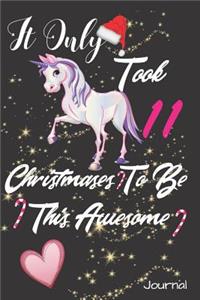 It Only Took 11 Christmases to Be This Awesome Journal