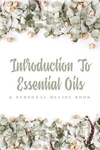 Introduction to Essential Oils