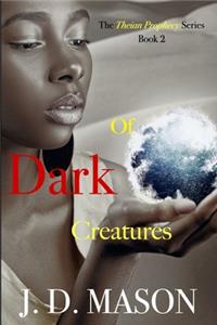 Of Dark Creatures