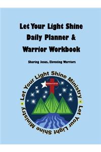 Let Your Light Shine Daily Planner & Warrior Workbook [Baby Blue]