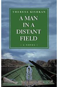 A Man in a Distant Field
