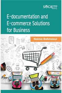 E-documentation and E-commerce Solutions for Business