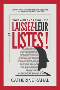 Vous Aimez Vos Proches? Laissez-Leur Des Listes!