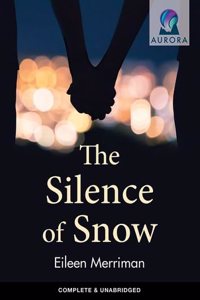 The Silence Of Snow