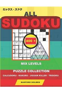 All sudoku mix levels. 400 puzzle collection.
