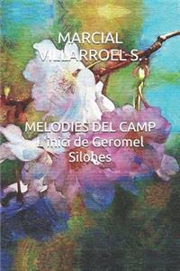 Melodies del Camp l'Inici de Geromel Silohes