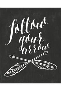 Follow Your Arrow