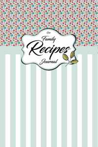 Our Family Recipes Journal