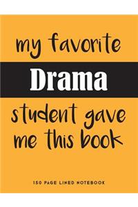 My Favorite Drama Student Gave Me This Book