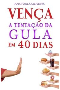 Vença a Tentação Da Gula