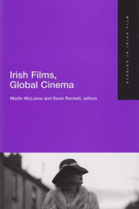 Irish Films, Global Cinema