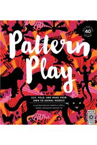 Pattern Play: Cut, Fold, and Make Your Own 3D Animal Models