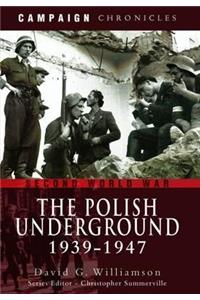 The Polish Underground 1939-1947