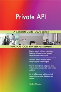Private API A Complete Guide - 2020 Edition