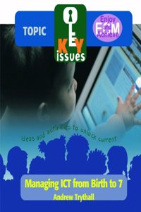 Managing ICT from Birth to Seven