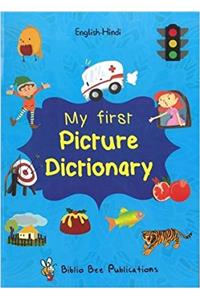 My First Picture Dictionary: English-Hindi with Over 1000 Words